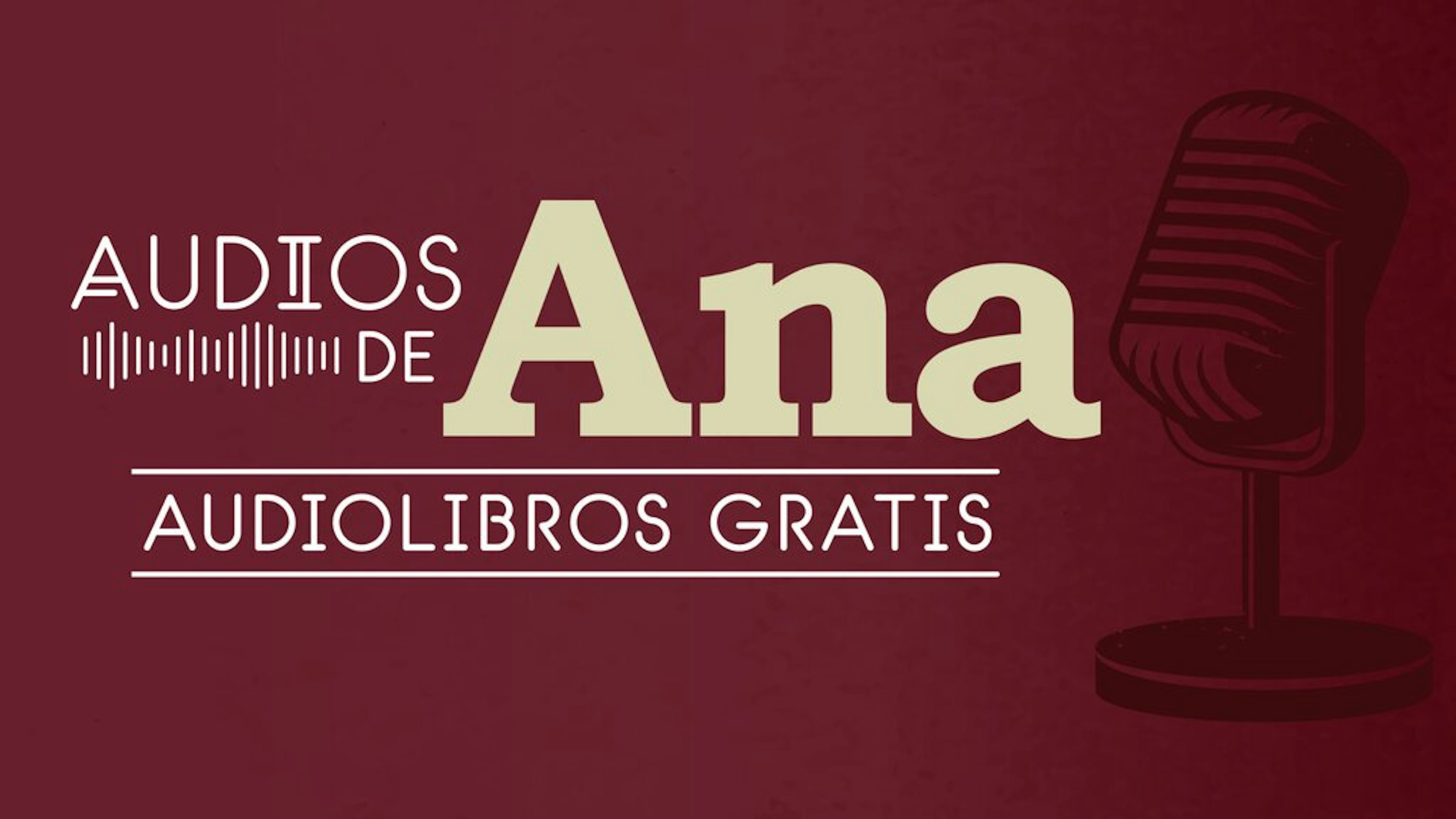 Audios de Ana